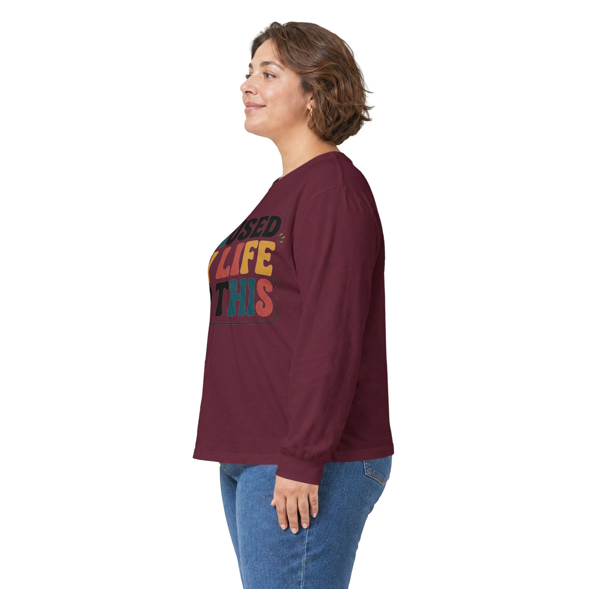 Long Sleeve Tee — "I Paused My Life For This" Retro Graphic