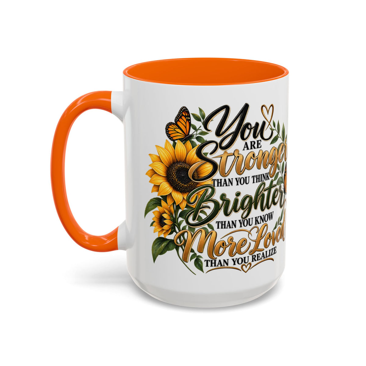 Inspirational Sunflower Coffee Mug — "You Are Stronger, Brighter, More Loved" Accent Mug