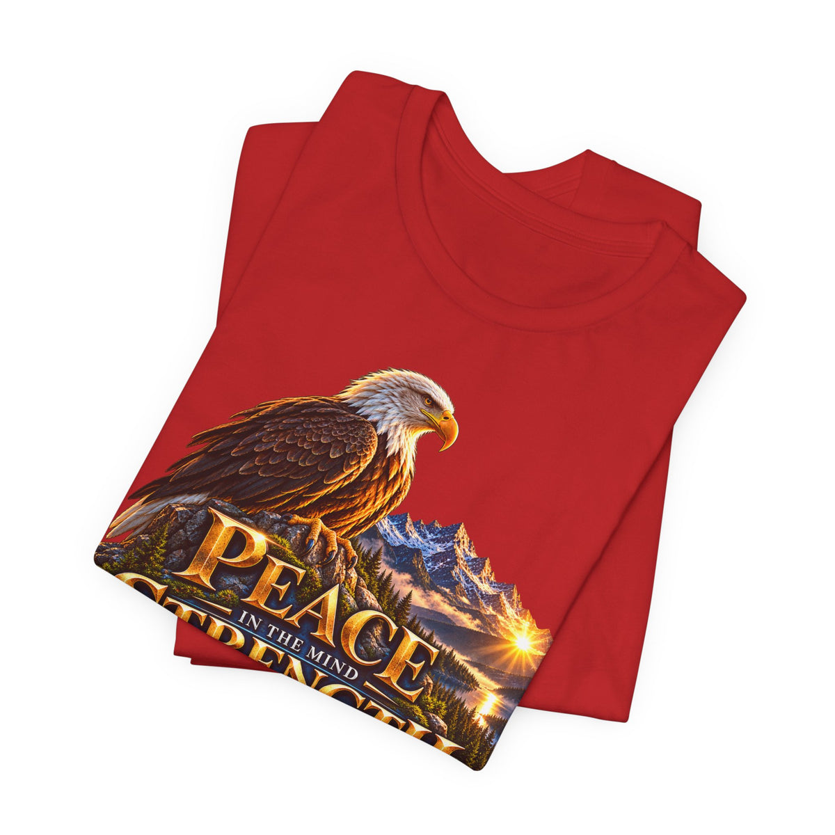 Eagle Mountain Sunrise T‑Shirt — "Peace Strength Freedom" Patriotic Tee