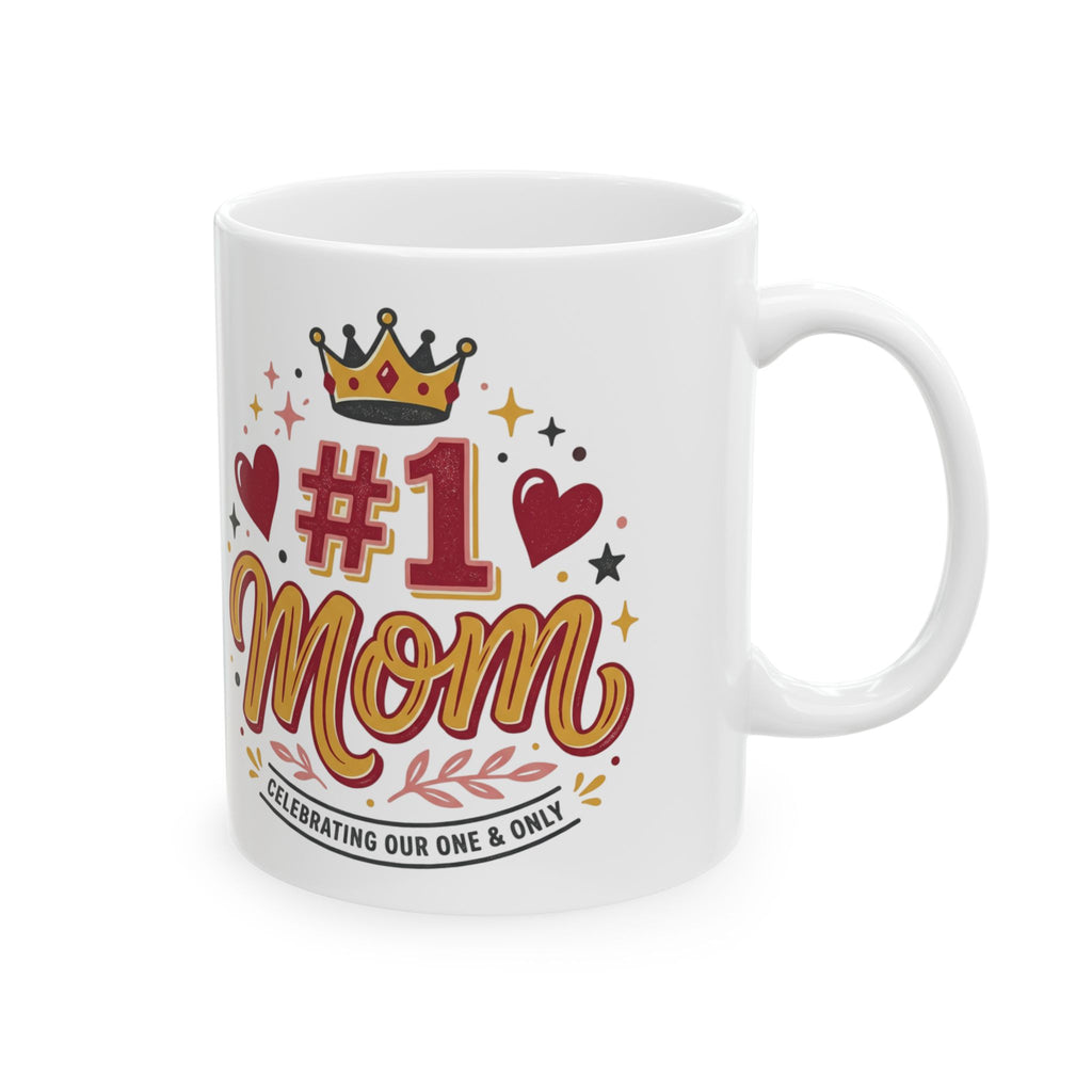 #1 Mom Mug | Crowned Mom Ceramic Mug