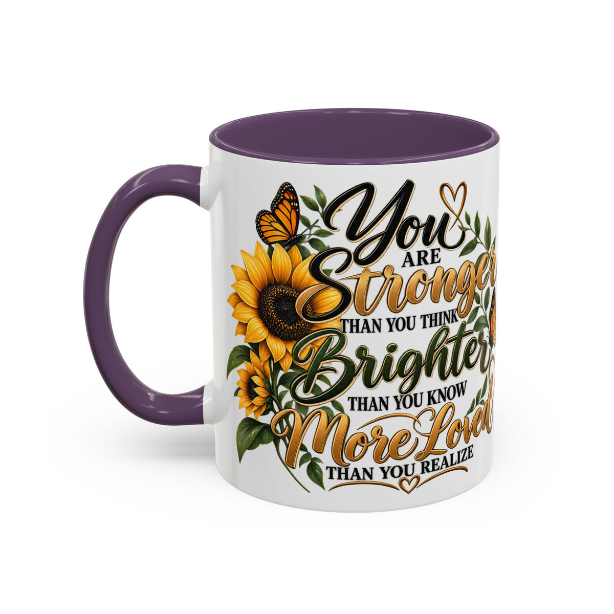 Inspirational Sunflower Coffee Mug — "You Are Stronger, Brighter, More Loved" Accent Mug
