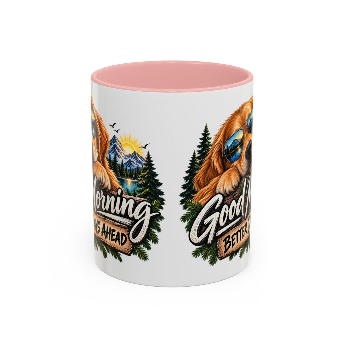Good Morning Dog Coffee Mug — 'Good Morning, Better Days Ahead' Accent Mug