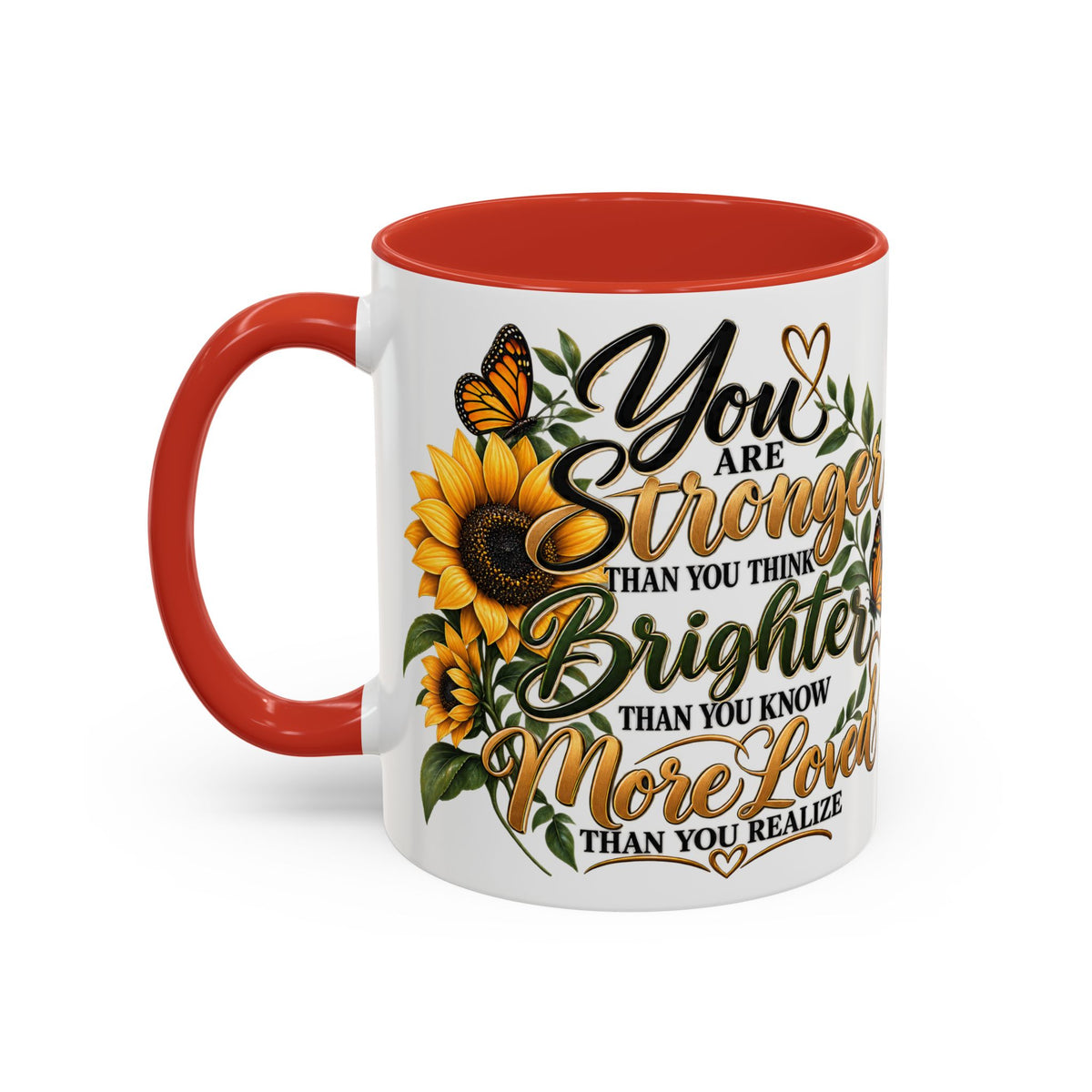 Inspirational Sunflower Coffee Mug — "You Are Stronger, Brighter, More Loved" Accent Mug