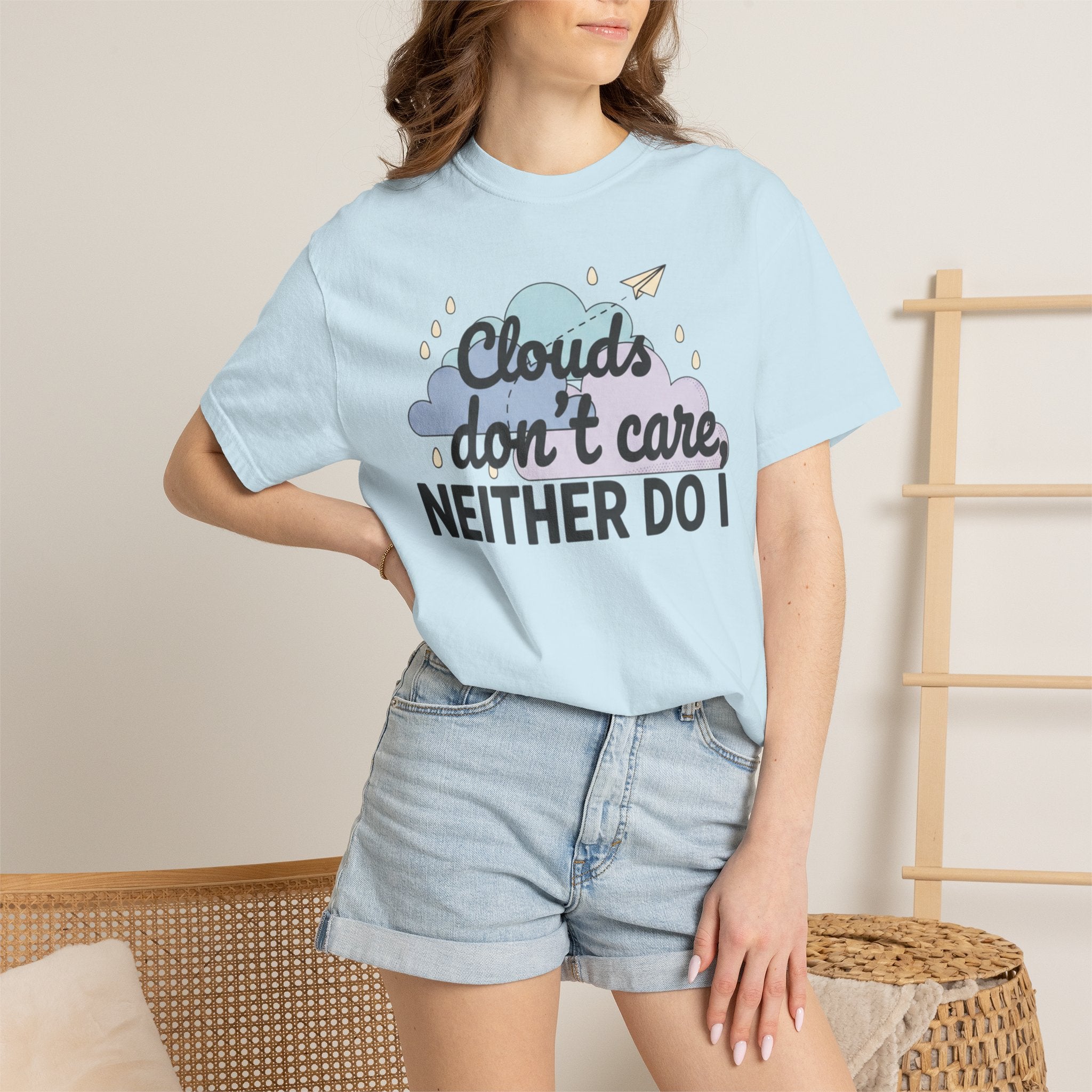 Clouds don't care neither do I T-shirt | Cloud Graphic Tee