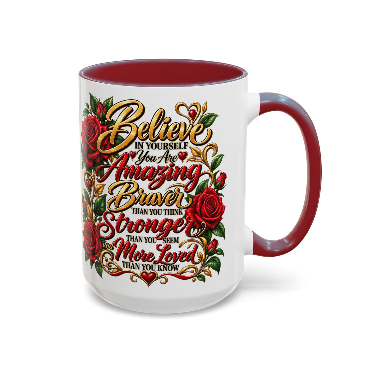 Inspirational Rose Coffee Mug — "Believe in Yourself" Motivational Tea Cup