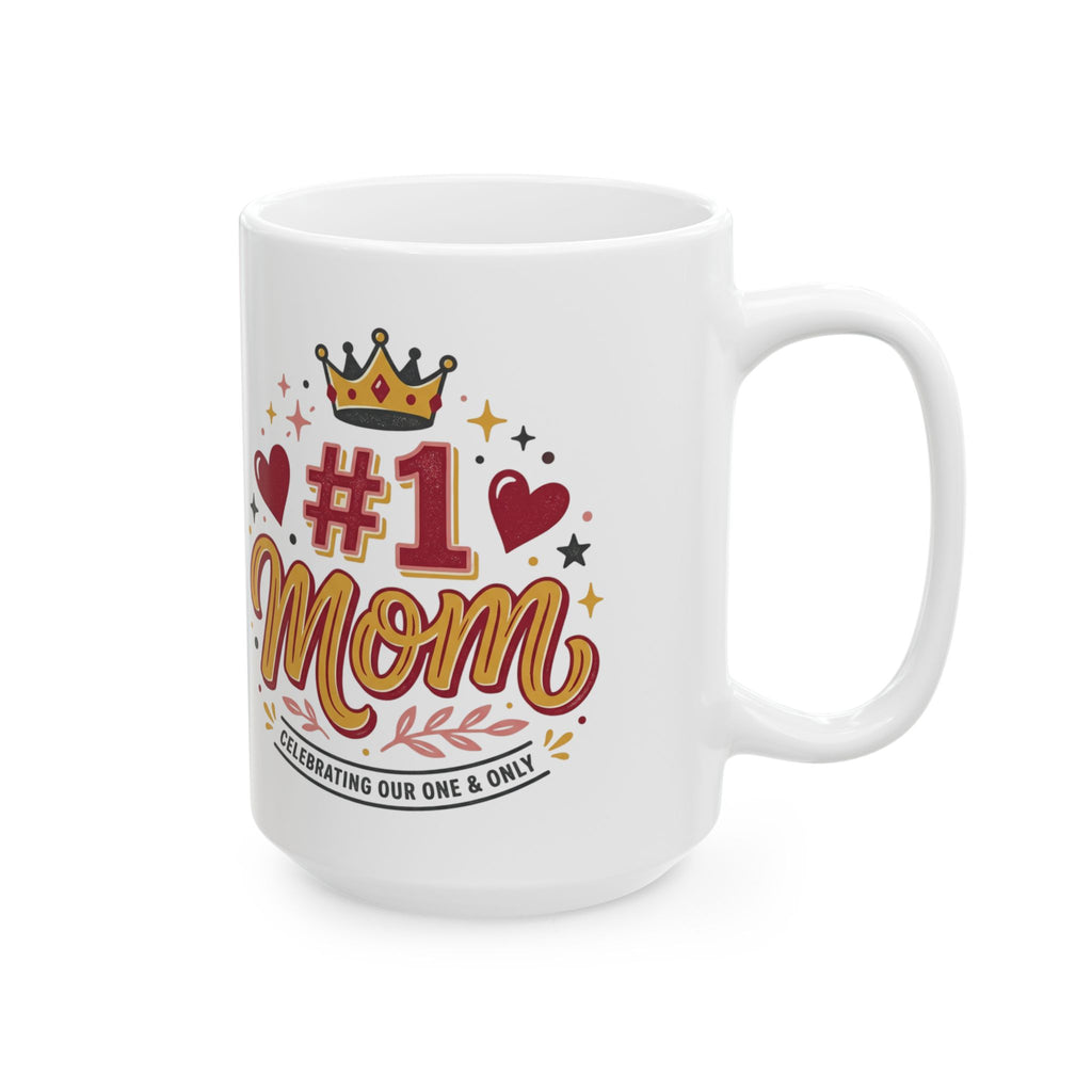 #1 Mom Mug | Crowned Mom Ceramic Mug