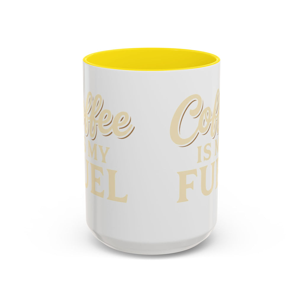 Coffee Is My Fuel Accent Coffee Mug — 11/15oz Ceramic Gift for Coffee Lovers