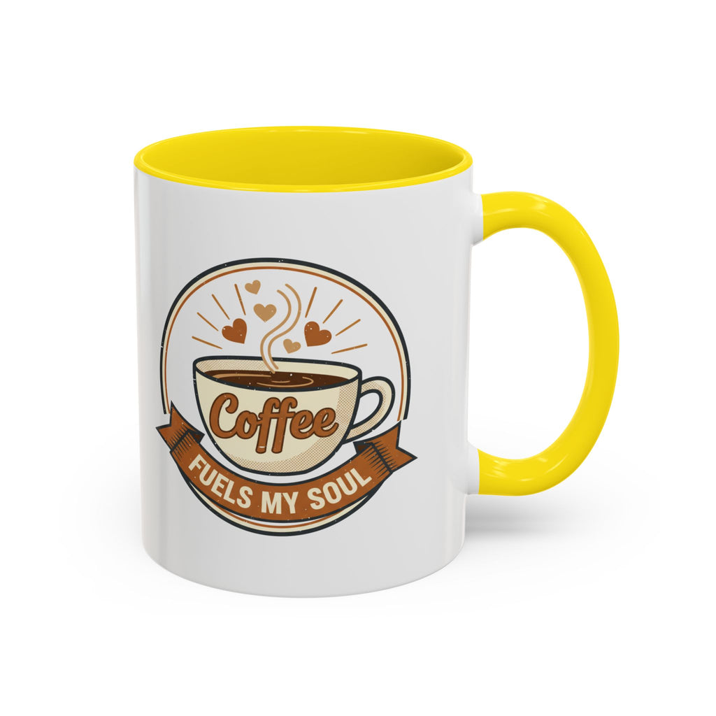 Coffee Mug - "Coffee Fuels My Soul" Accent Ceramic Mug (11/15oz)