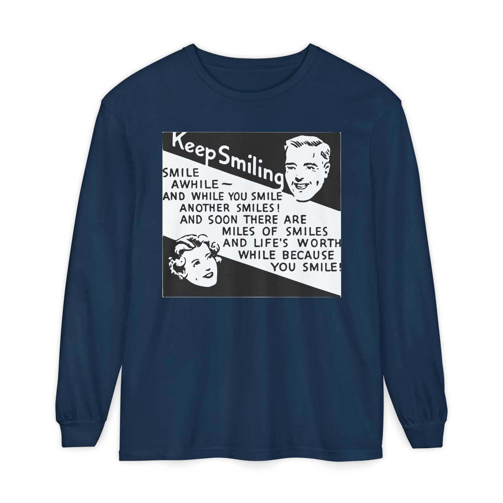 Keep Smiling Long Sleeve Tee — Retro Motivational Graphic Shirt