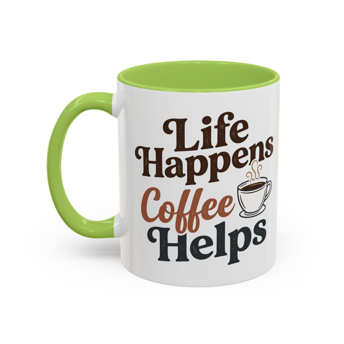 Coffee Mug — "Life Happens, Coffee Helps" Accent Ceramic Mug (11/15oz)