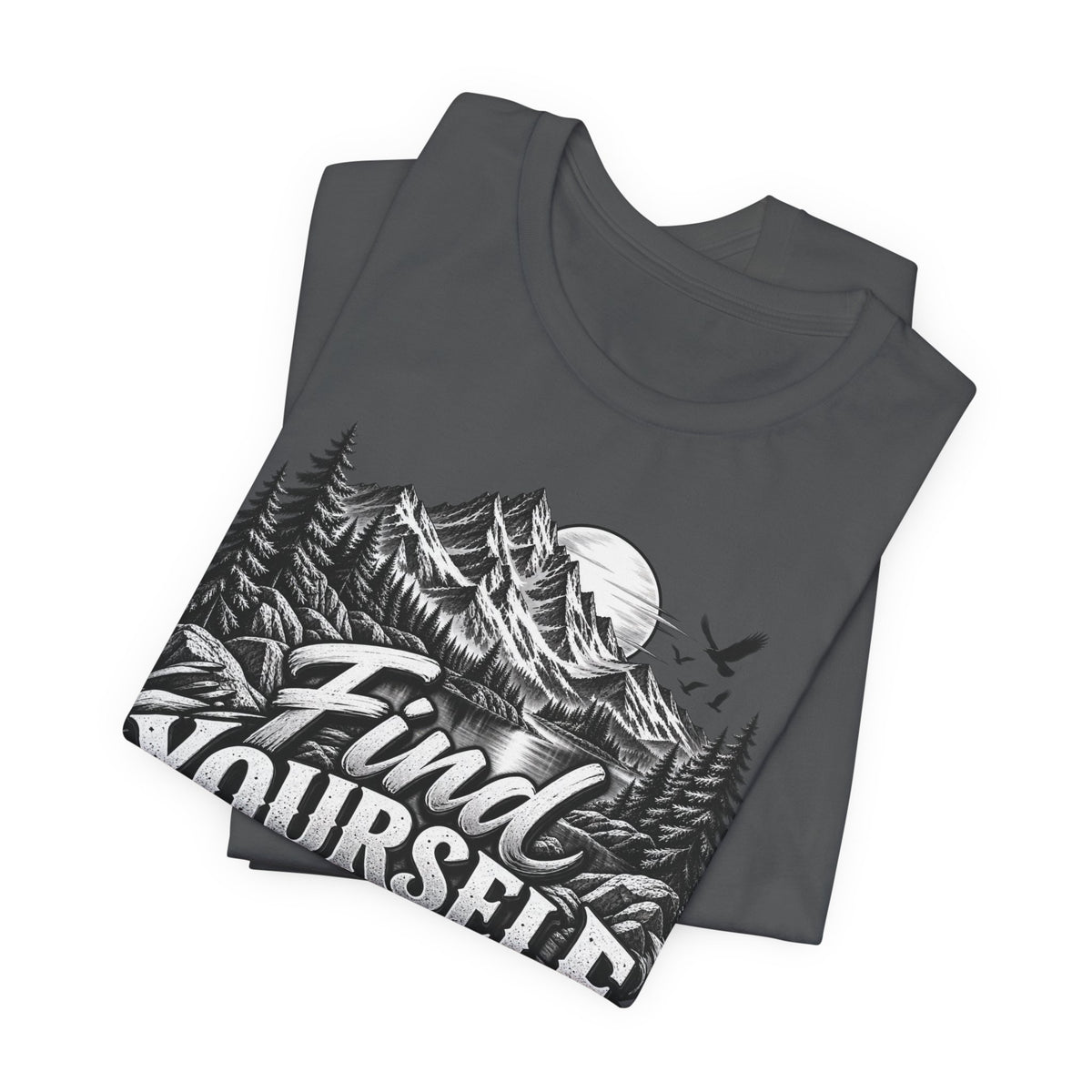 Find Yourself In Nature T-Shirt – Mountain Adventure Graphic Tee