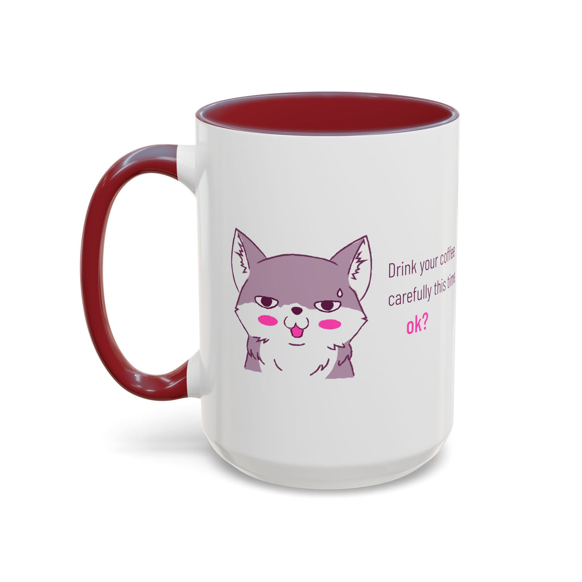 Accent Coffee Mug — Cute Shy Fox Design "Drink your coffee carefully this time, ok?"