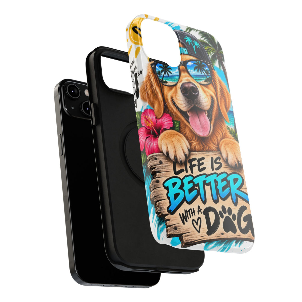Impact-Resistant Phone Case — "Life Is Better With a Dog" Tropical Dog Design