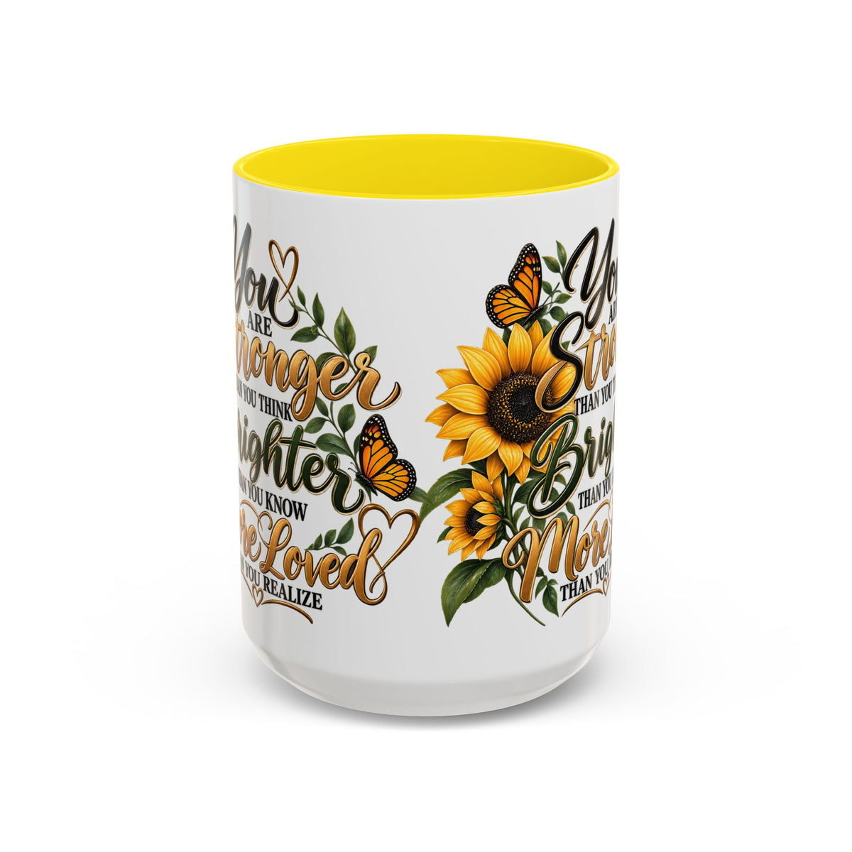 Inspirational Sunflower Coffee Mug — "You Are Stronger, Brighter, More Loved" Accent Mug