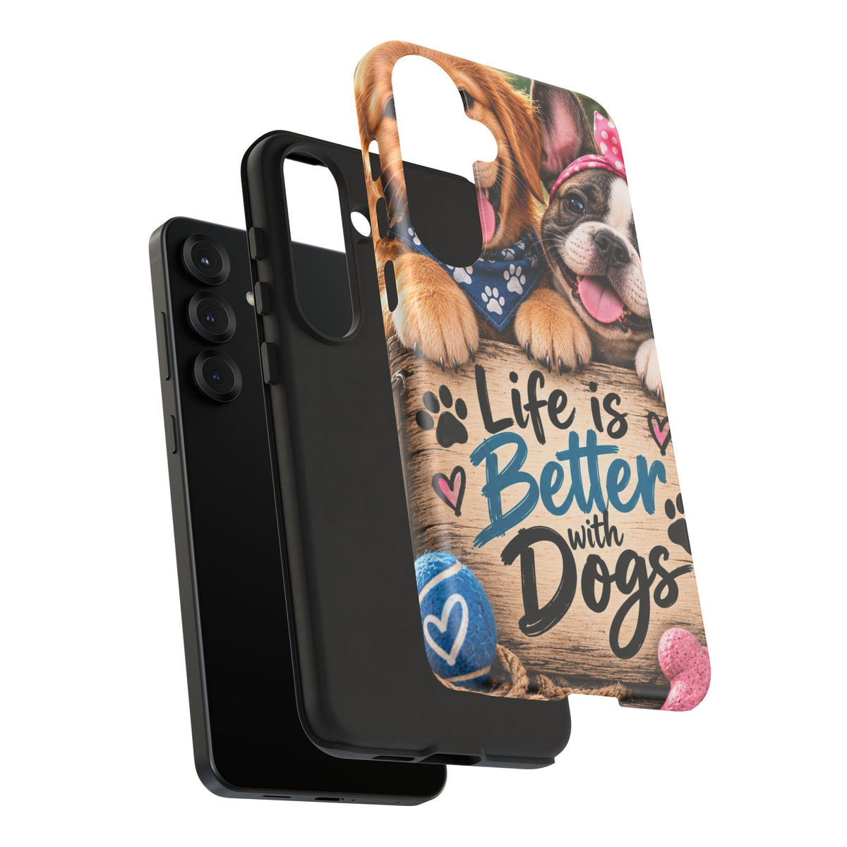 Phone Case — "Life Is Better with Dogs" Cute Pawprint Dog Lover Protective Case