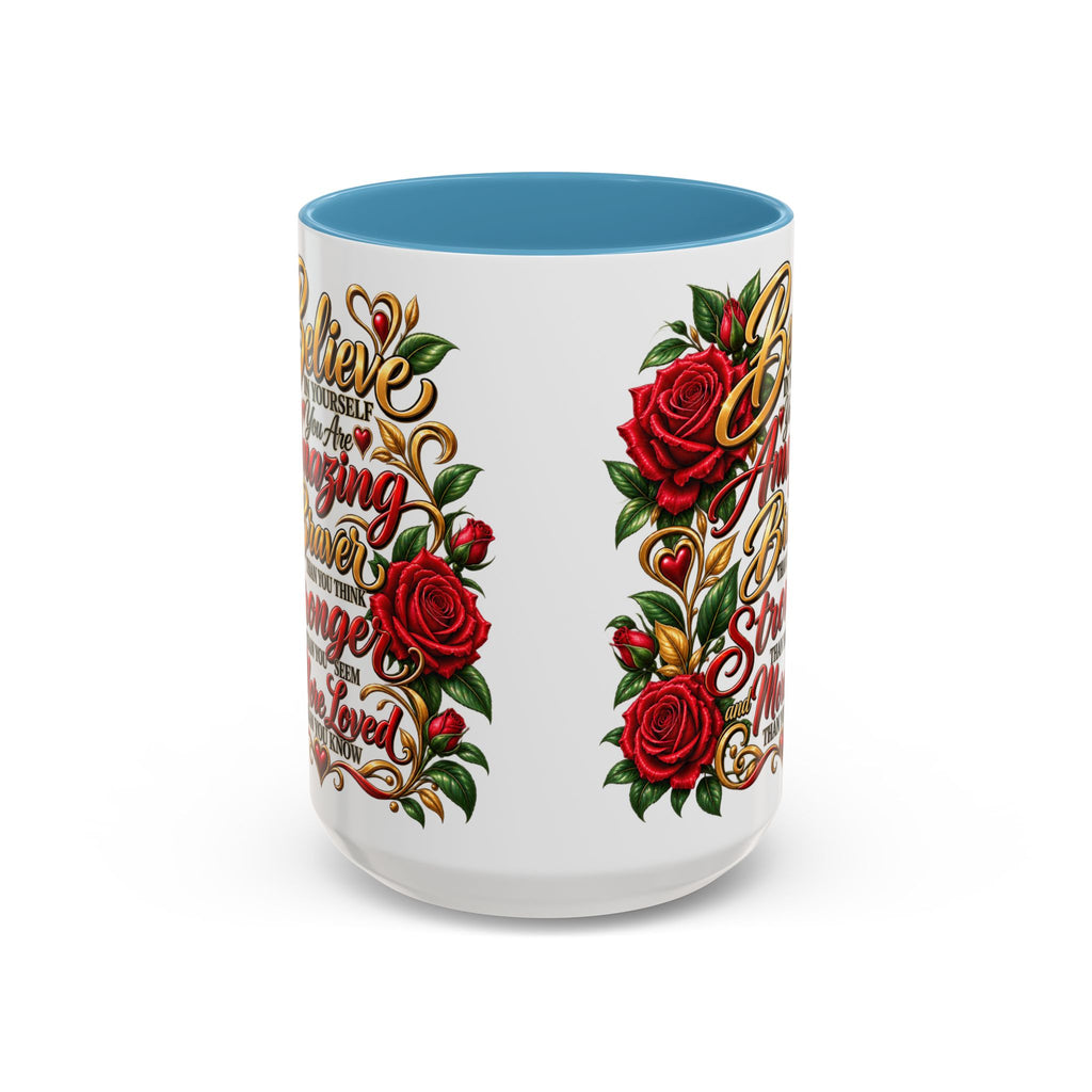 Inspirational Rose Coffee Mug — "Believe in Yourself" Motivational Tea Cup