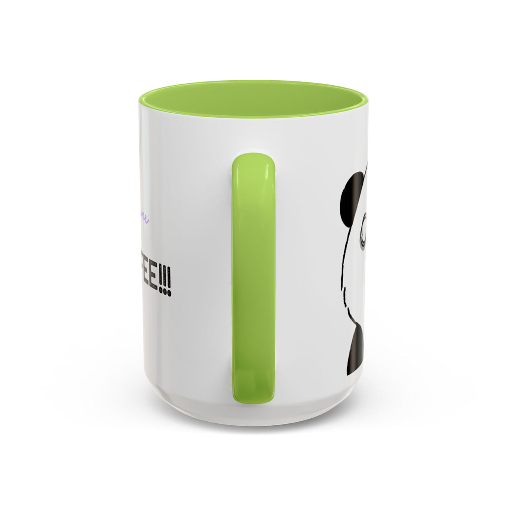 Just Give Me My Coffee!!! Accent Mug — Panda Coffee Lover Gift (11/15oz)