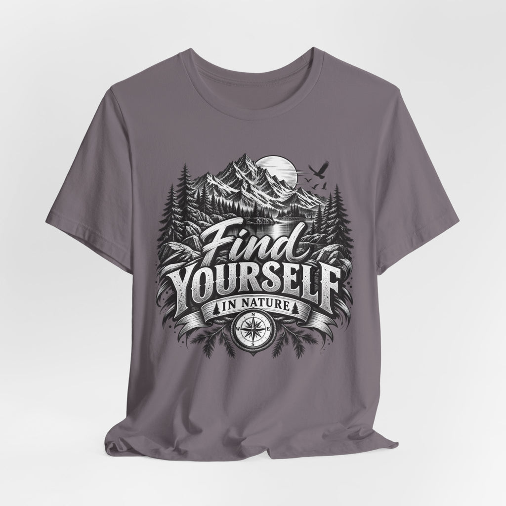 Find Yourself In Nature T-Shirt – Mountain Adventure Graphic Tee