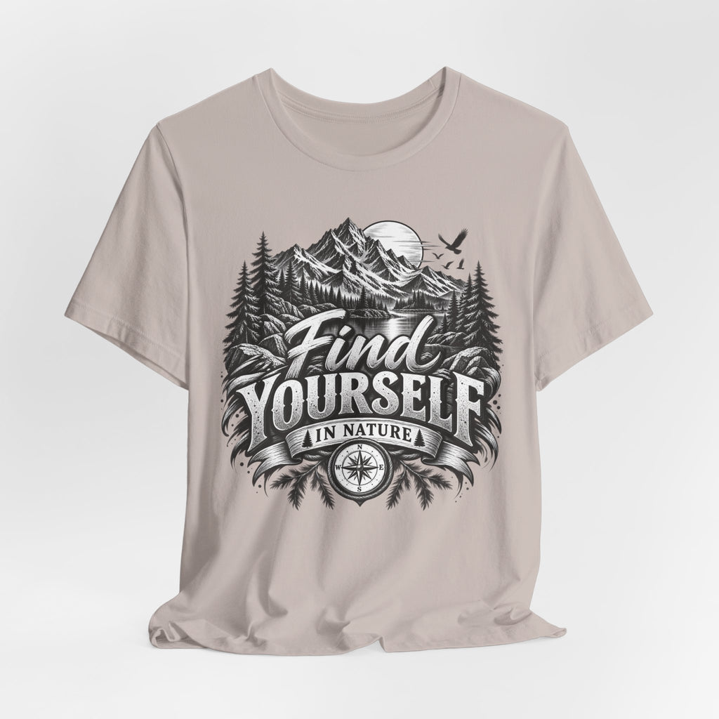 Find Yourself In Nature T-Shirt – Mountain Adventure Graphic Tee