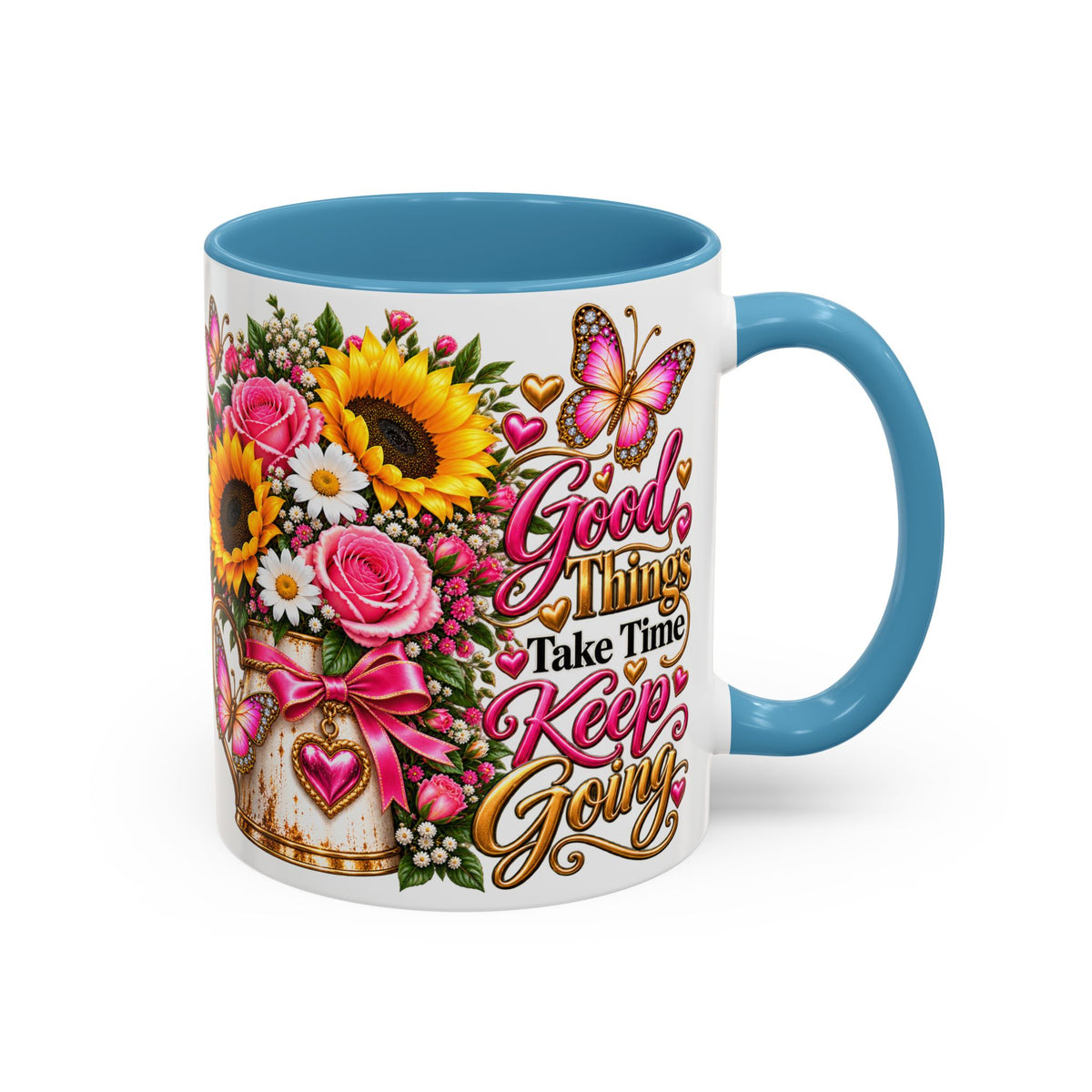 Inspiring Floral Coffee Mug — "Good Things Take Time, Keep Going"