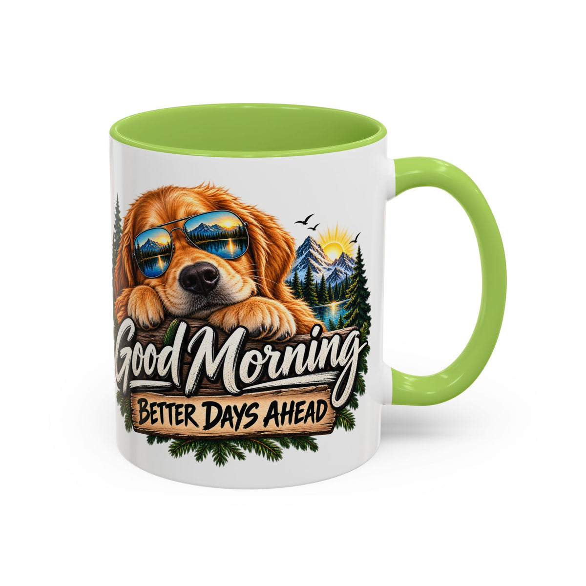 Good Morning Dog Coffee Mug — 'Good Morning, Better Days Ahead' Accent Mug