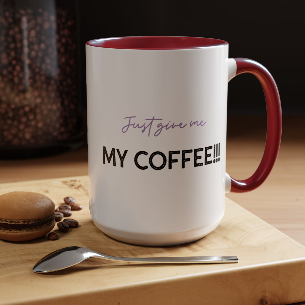 Just Give Me My Coffee!!! Accent Mug — Panda Coffee Lover Gift (11/15oz)