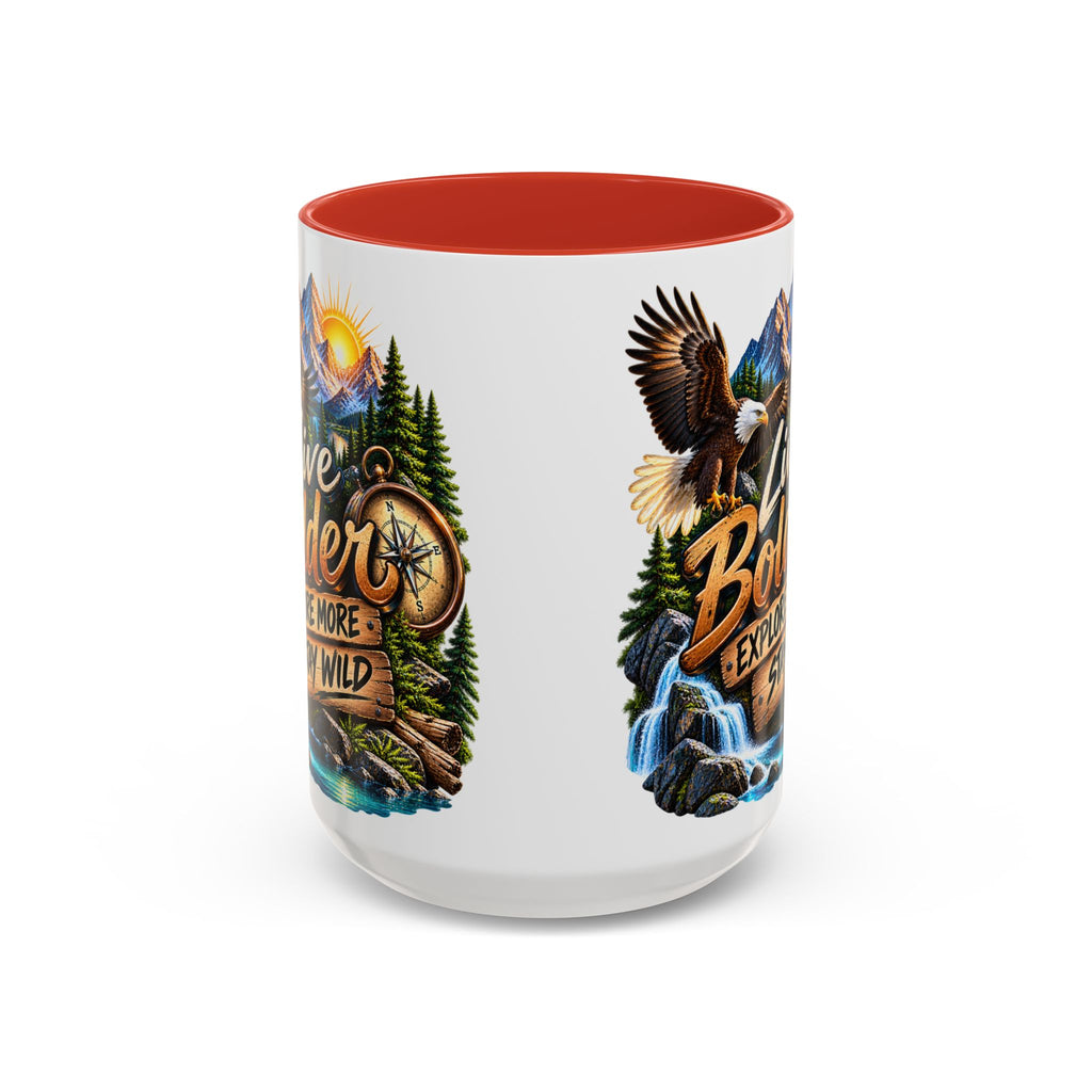 Live Bolder Explore More Stay Wild Coffee Mug