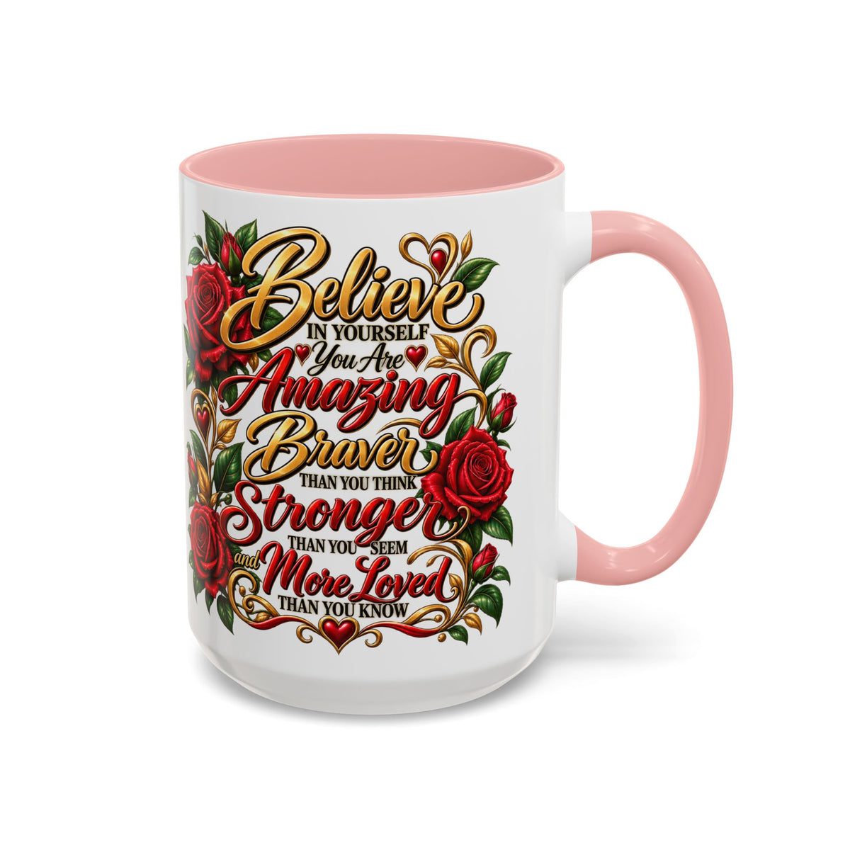 Inspirational Rose Coffee Mug — "Believe in Yourself" Motivational Tea Cup