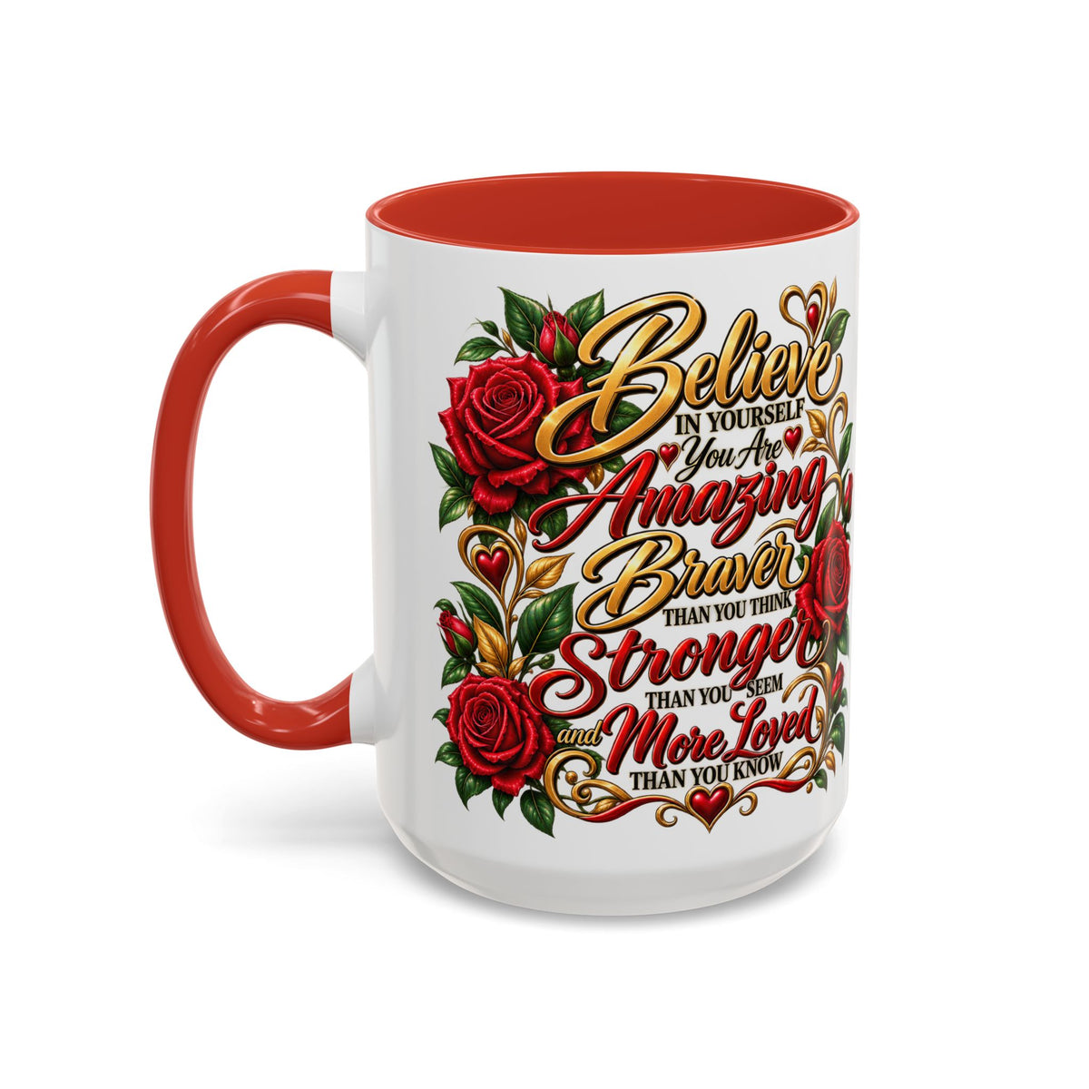 Inspirational Rose Coffee Mug — "Believe in Yourself" Motivational Tea Cup