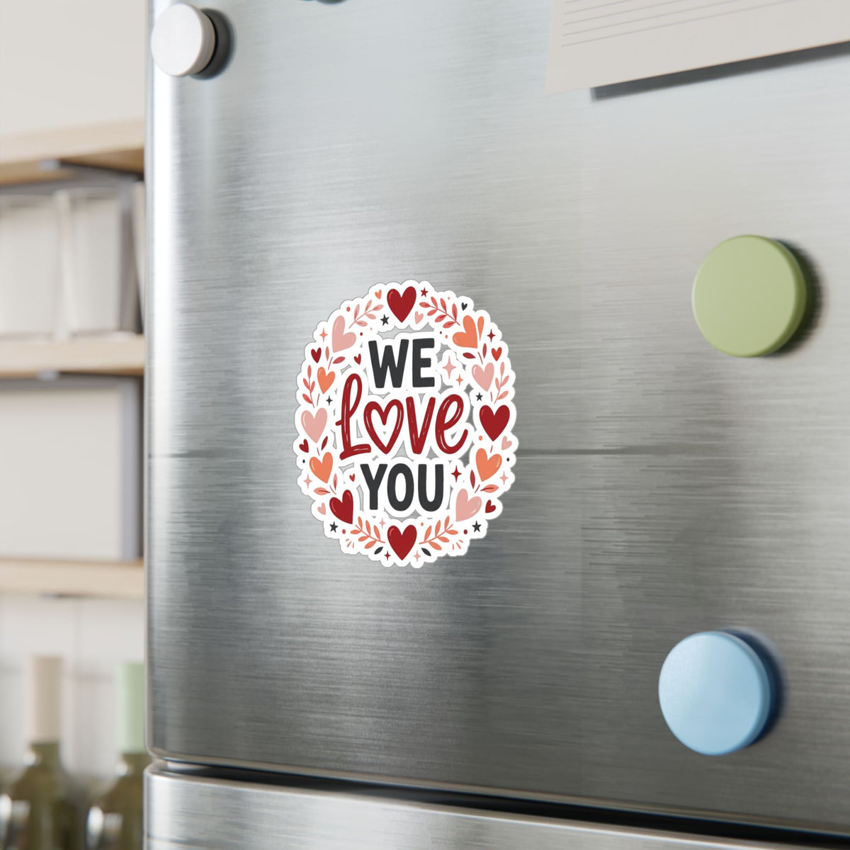 We Love You Heart Wreath Vinyl Sticker — Decal for Windows, Laptops & Gifts