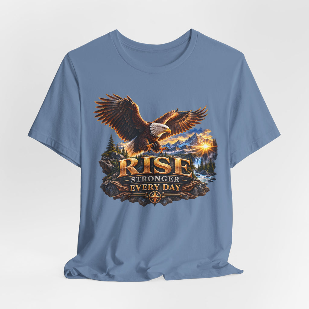 Rise Stronger Every Day Eagle T-Shirt — Inspirational Outdoors Graphic Tee