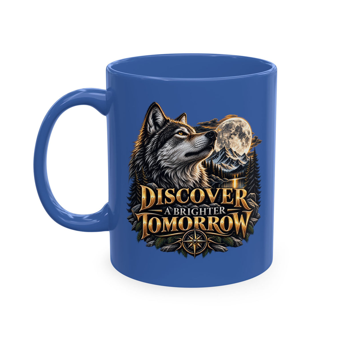 Discover Tomorrow Ceramic Mug — Howling Wolf & Moon Coffee Cup