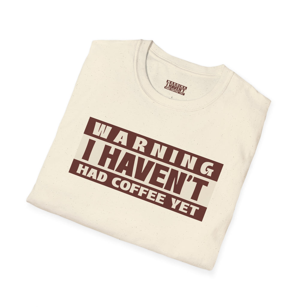 Funny Coffee Warning T-Shirt, Gift for Coffee Lovers, Casual Wear