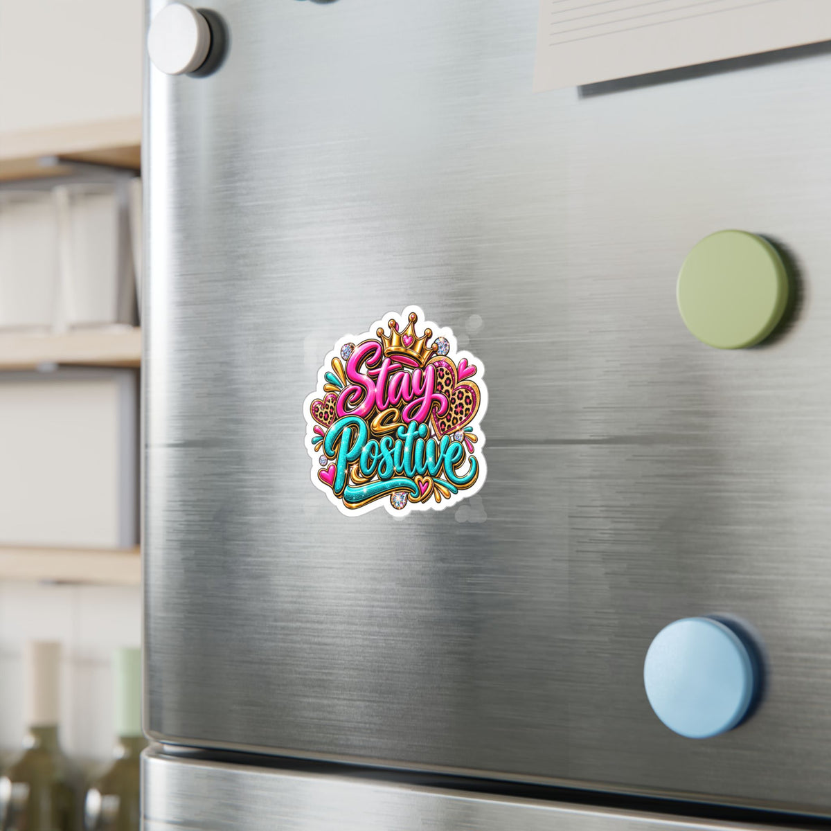 Stay Positive Vinyl Sticker — Colorful Crowned Heart Decal for Laptops, Water Bottles & Windows