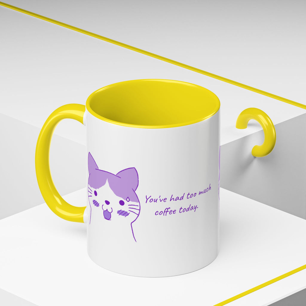Cute Purple Cat “You’ve Had Too Much Coffee Today” Accent Coffee Mug