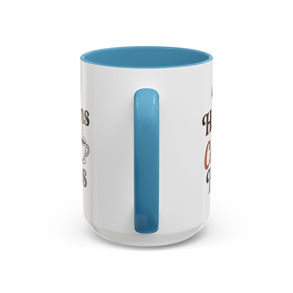 Coffee Mug — "Life Happens, Coffee Helps" Accent Ceramic Mug (11/15oz)