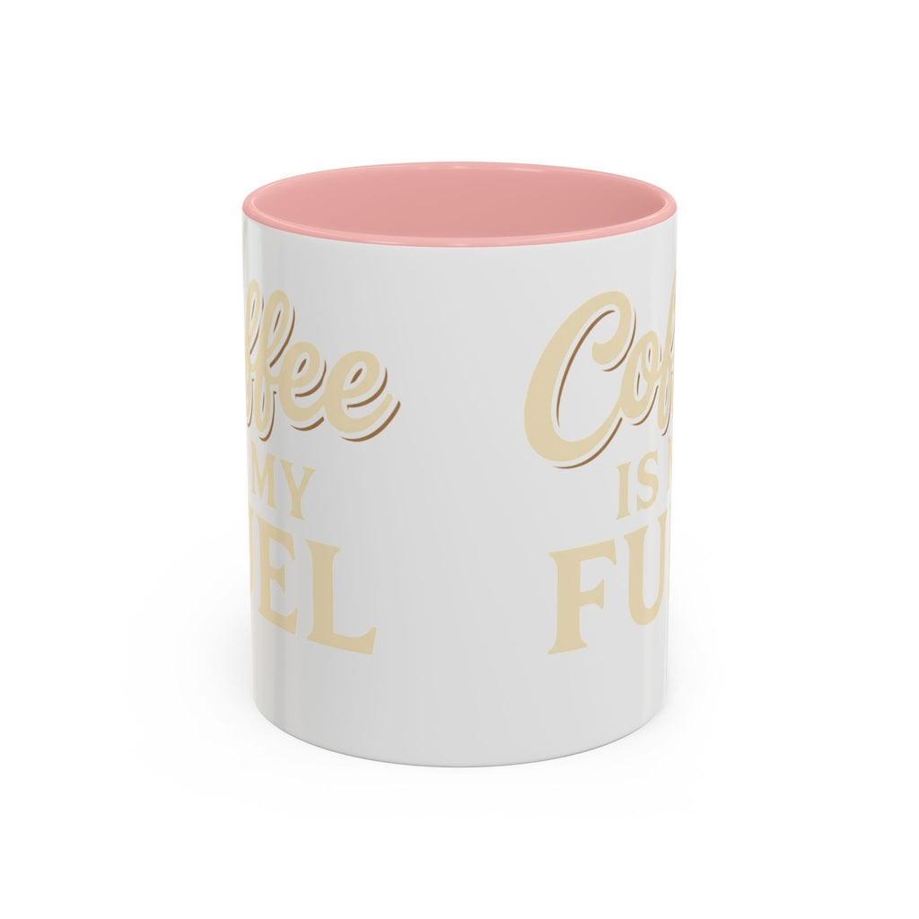 Coffee Is My Fuel Accent Coffee Mug — 11/15oz Ceramic Gift for Coffee Lovers