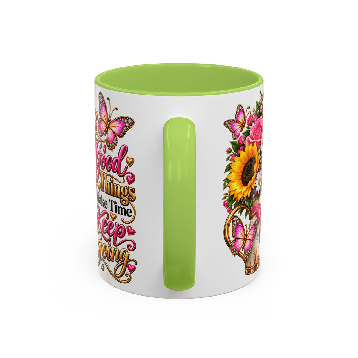 Inspiring Floral Coffee Mug — "Good Things Take Time, Keep Going"