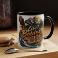 Live Bolder Explore More Stay Wild Coffee Mug
