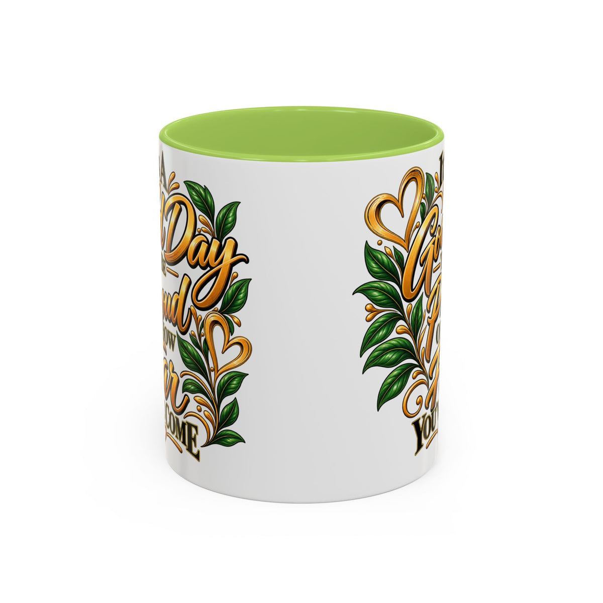 Accent Coffee Mug — "It's a Good Day to Be Proud of How Far You’ve Come" Inspirational Ceramic Mug