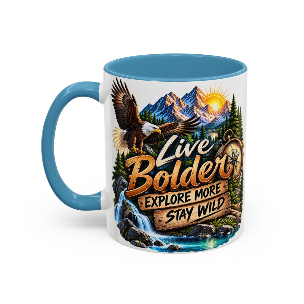 Live Bolder Explore More Stay Wild Coffee Mug
