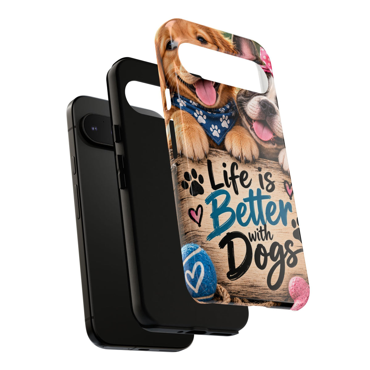 Phone Case — "Life Is Better with Dogs" Cute Pawprint Dog Lover Protective Case