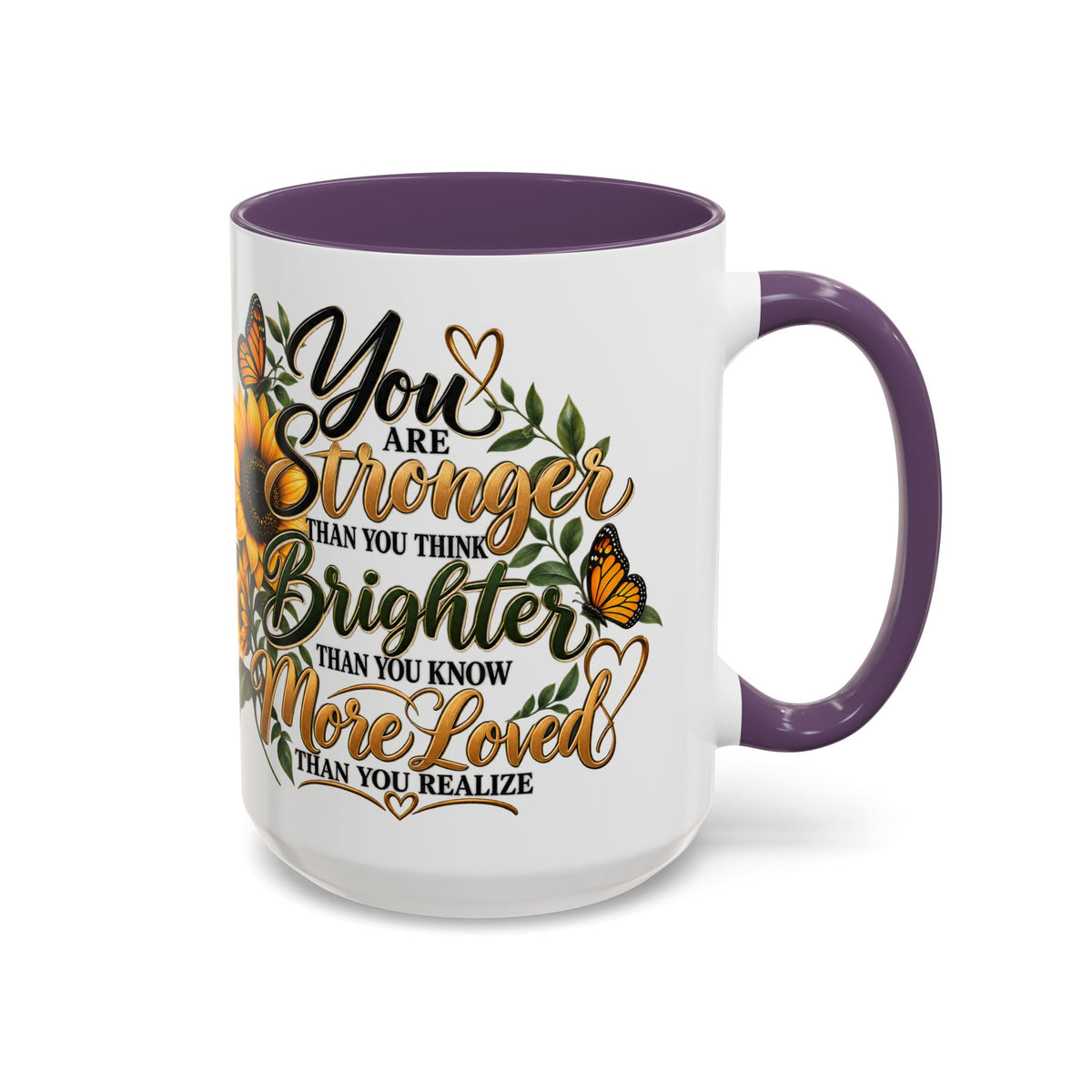 Inspirational Sunflower Coffee Mug — "You Are Stronger, Brighter, More Loved" Accent Mug