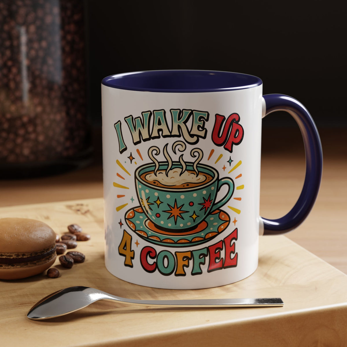 Coffee Mug — "I Wake Up 4 Coffee" Accent Ceramic Mug (11/15oz)