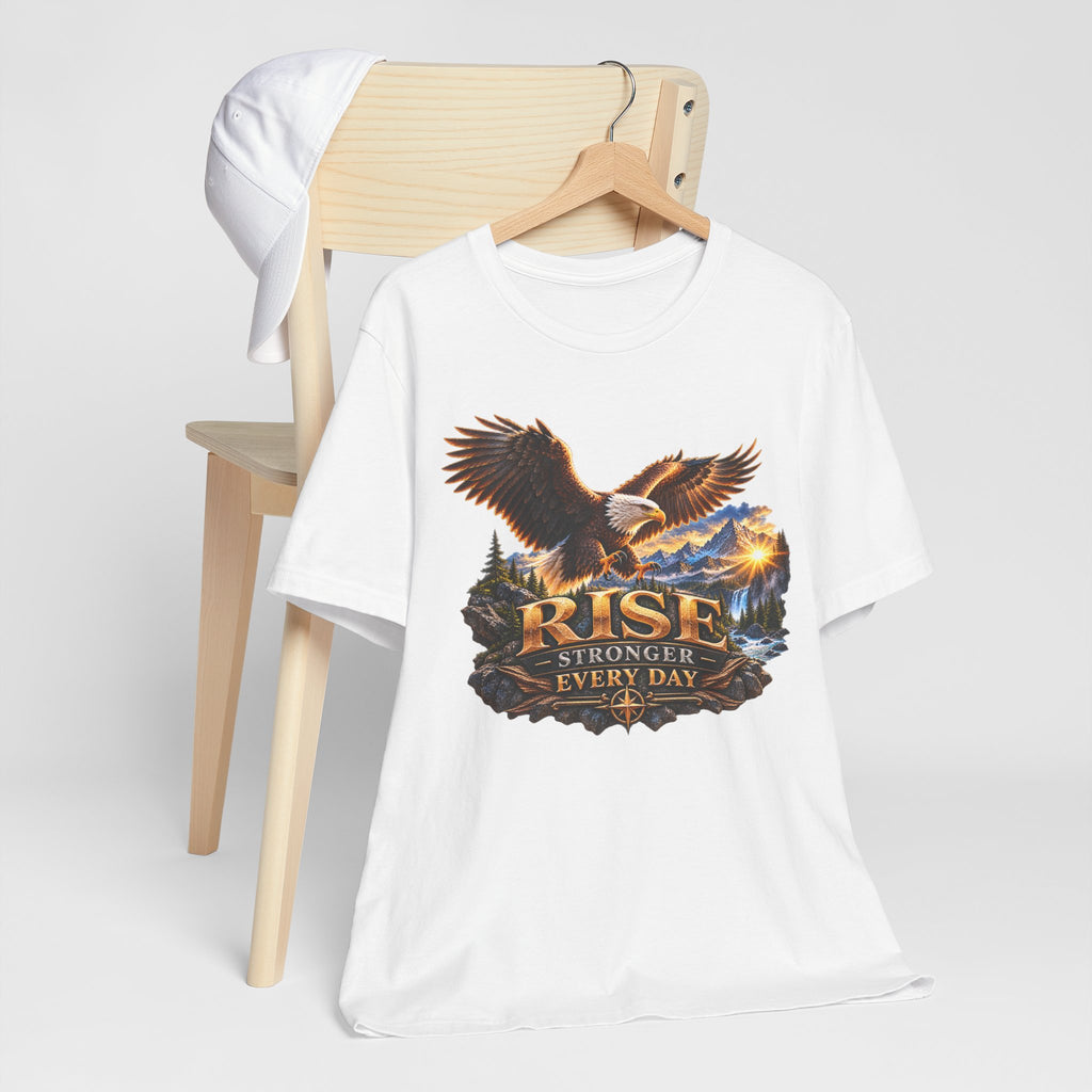 Rise Stronger Every Day Eagle T-Shirt — Inspirational Outdoors Graphic Tee