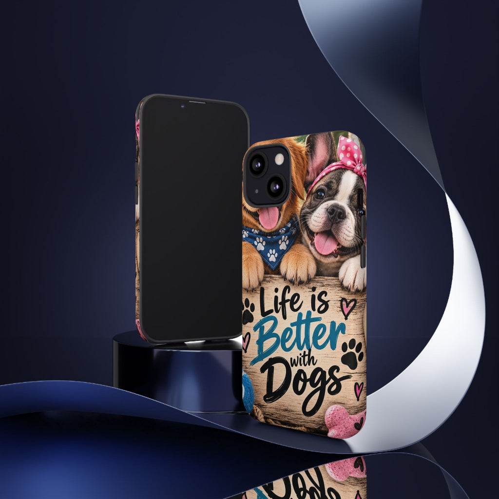 Phone Case — "Life Is Better with Dogs" Cute Pawprint Dog Lover Protective Case