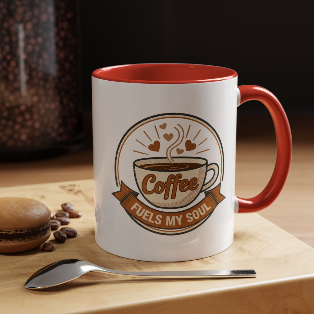 Coffee Mug - "Coffee Fuels My Soul" Accent Ceramic Mug (11/15oz)