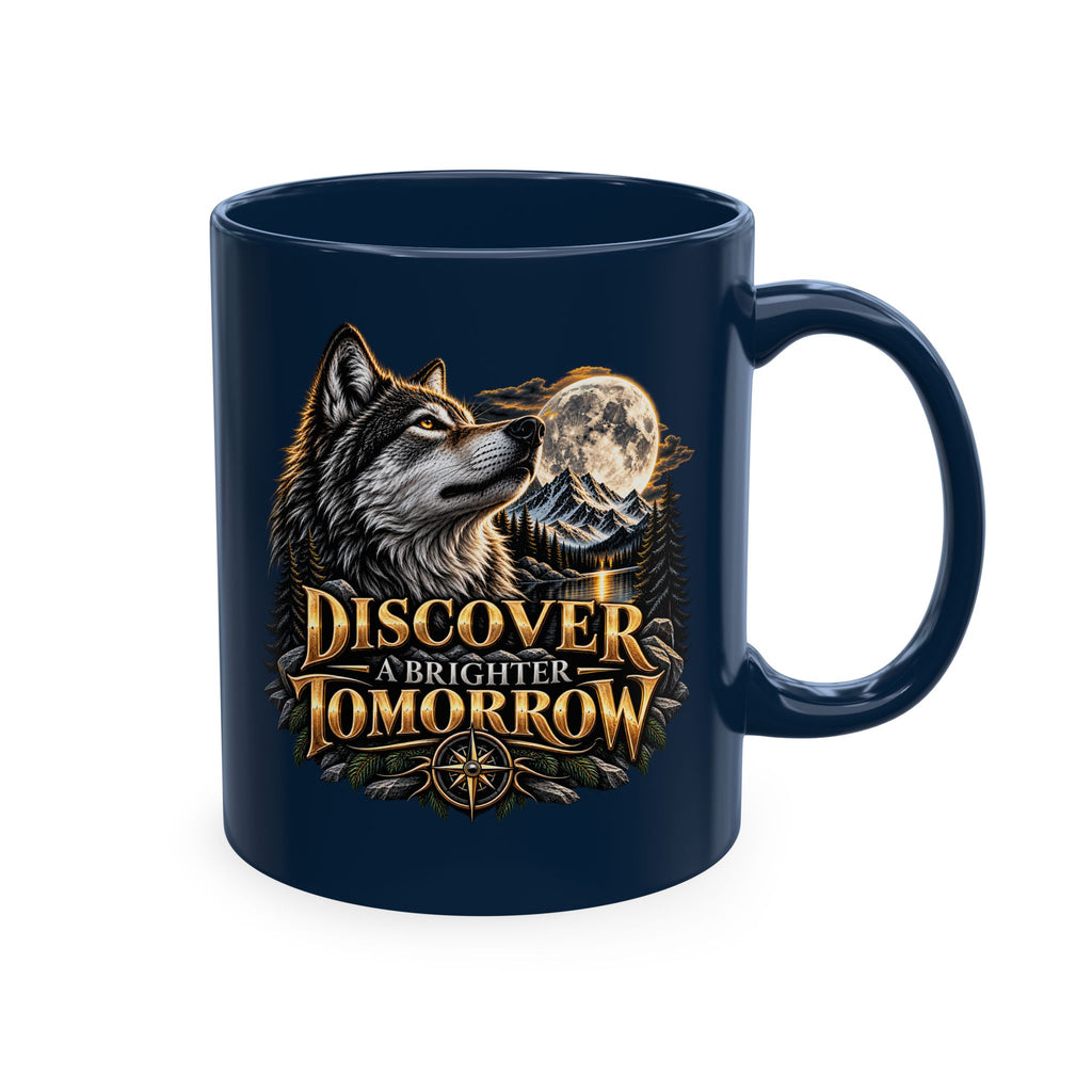 Discover Tomorrow Ceramic Mug — Howling Wolf & Moon Coffee Cup