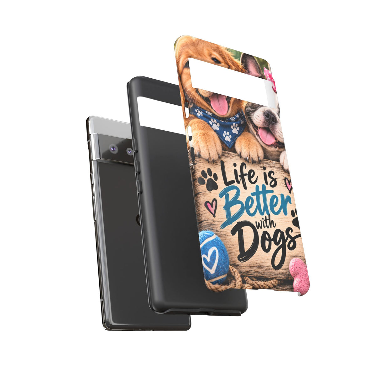 Phone Case — "Life Is Better with Dogs" Cute Pawprint Dog Lover Protective Case