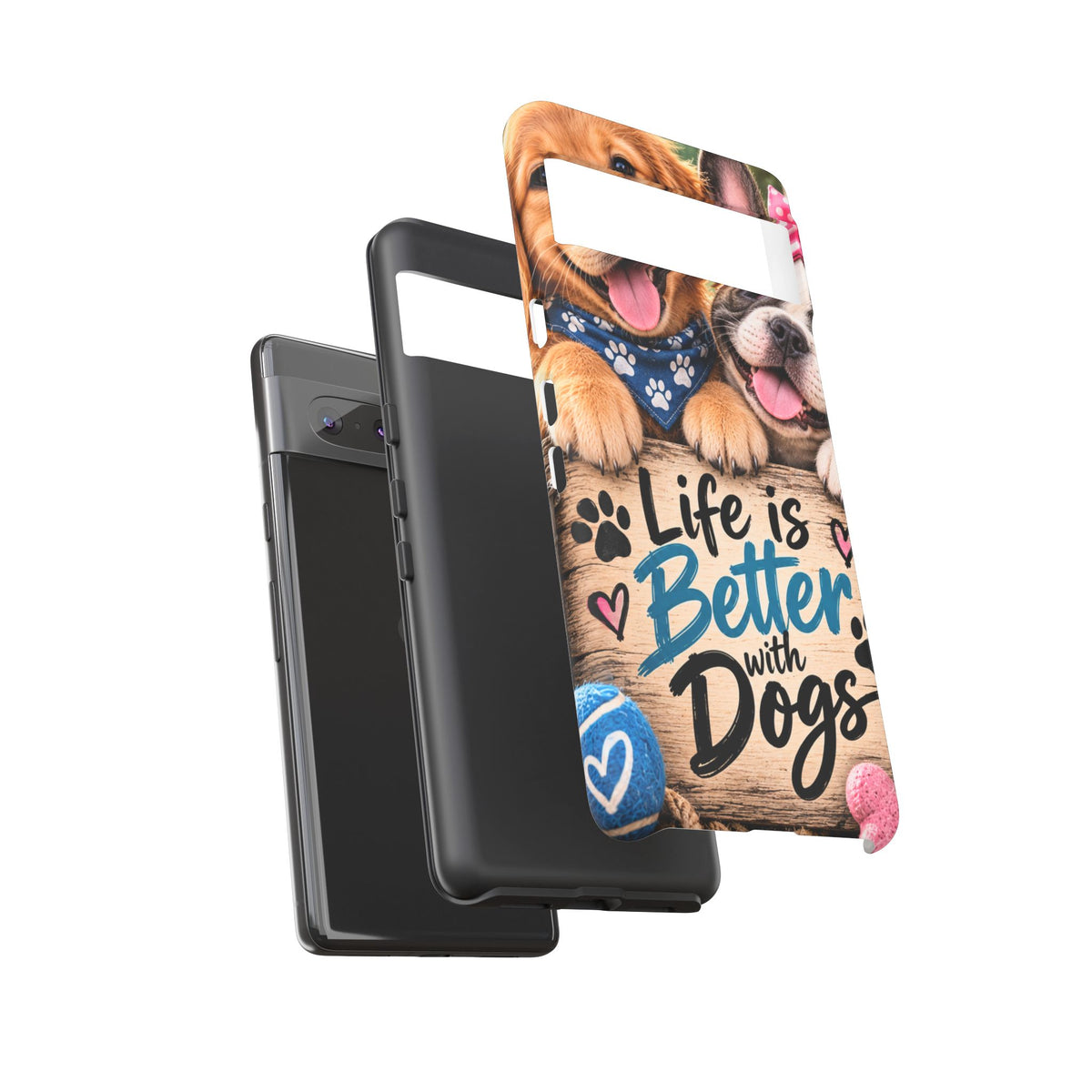 Phone Case — "Life Is Better with Dogs" Cute Pawprint Dog Lover Protective Case